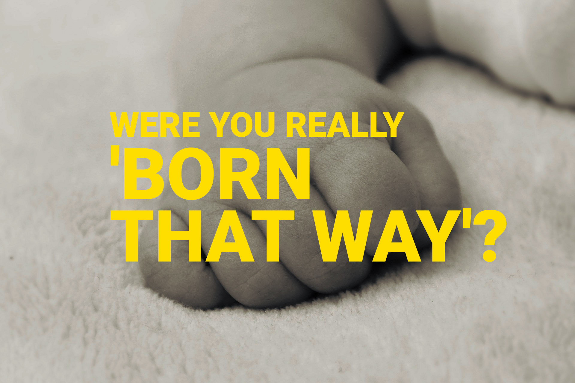 born-that-way